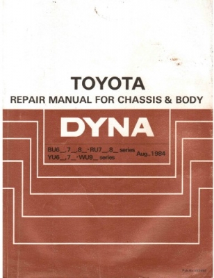Toyota Dyna 1984. Repair manual chassis & body Toyota Dyna 1984. Repair manual chassis & body