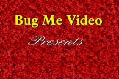 Bug Me Video