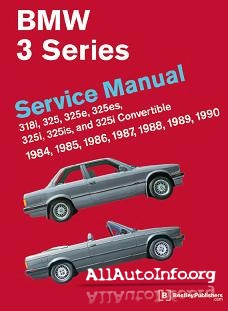Руководство по ремонту и обслуживанию BMW 3 Series Service Manual (E30)